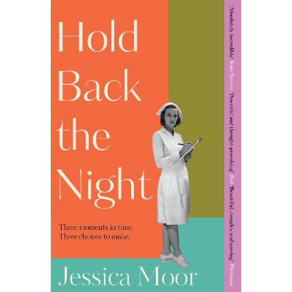 Hold Back the Night: The most gripping, emotional novel you'll read this year (Paperback) - Jessica Moor